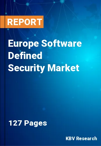 Europe Software Defined Security Market Size & Share, 2027