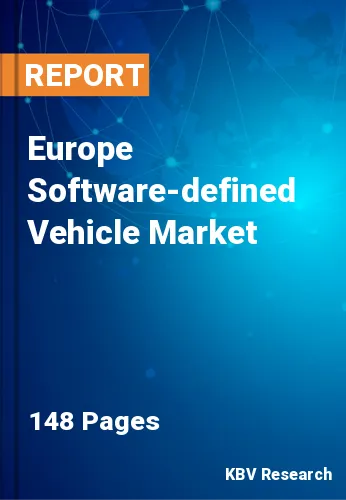 Europe Software-defined Vehicle Market Size & Share, 2030