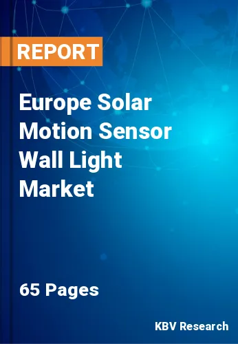 Europe Solar Motion Sensor Wall Light Market Size, Share, 2028