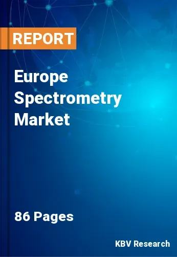 Europe Spectrometry Market Size & Growth Forecast to 2028
