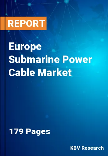 Europe Submarine Power Cable Market Size & Growth to 2030