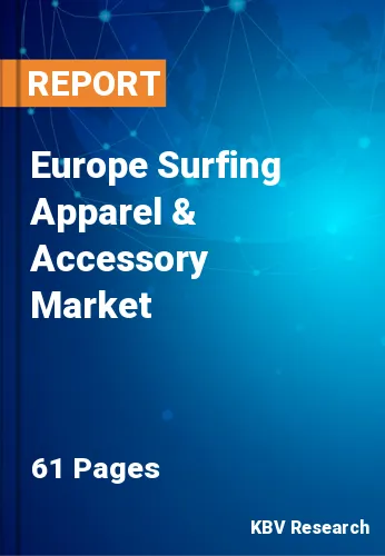 Europe Surfing Apparel & Accessory Market Size Report, 2027