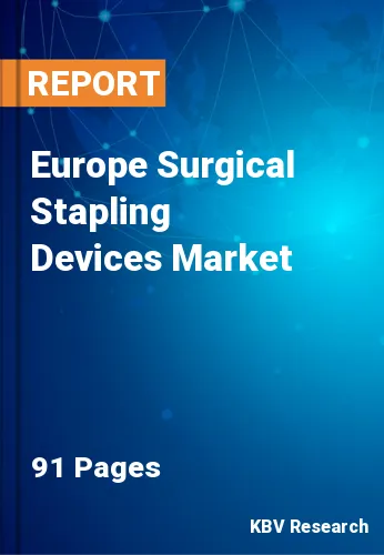 Europe Surgical Stapling Devices Market Size & Forecast, 2028