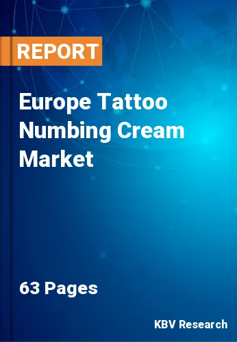 Europe Tattoo Numbing Cream Market Size & Share, 2022-2028