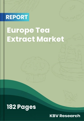 Europe Tea Extract Market Size | Industry Growth Report 2032