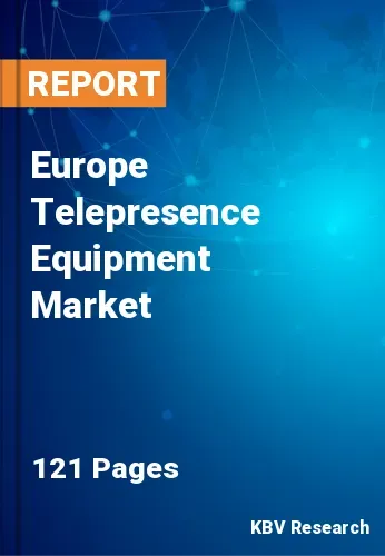 Europe Telepresence Equipment Market Size, Growth Report 2031