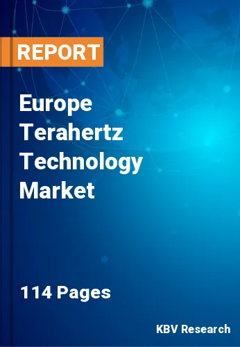 Europe Terahertz Technology Market Size & Share 2030
