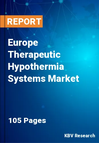 Europe Therapeutic Hypothermia Systems Market Size | 2030
