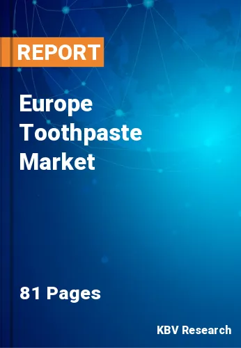 Europe Toothpaste Market Size & Industry Trends 2021-2027