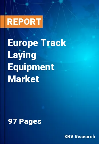 Europe Track Laying Equipment Market Size & Share 2030