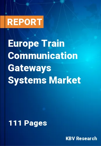Europe Train Communication Gateways Systems Market