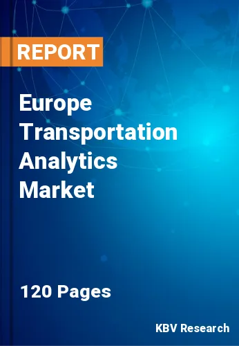 Europe Transportation Analytics Market Size & Forecast, 2028