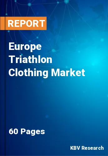 Europe Triathlon Clothing Market Size & Forecast to 2028