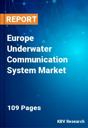 Europe Underwater Communication System Market Size, 2028