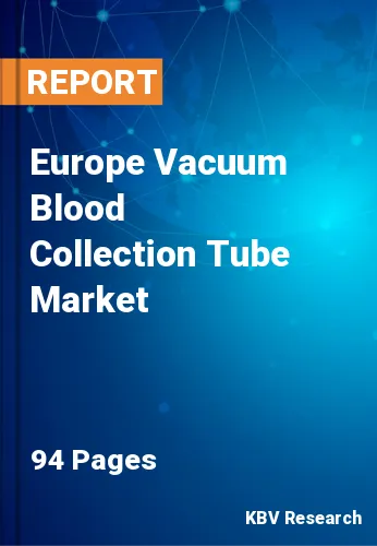 Europe Vacuum Blood Collection Tube Market