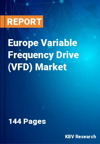 Europe Variable Frequency Drive (VFD) Market Size & Forecast 2025