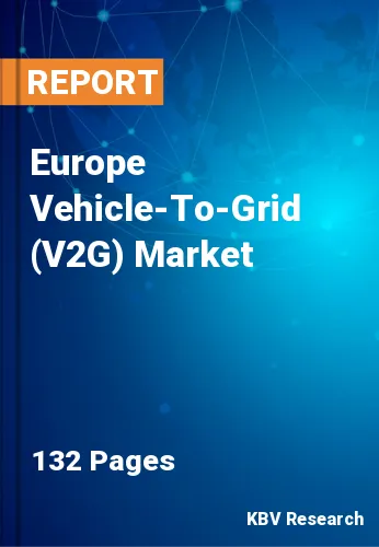 Europe Vehicle-To-Grid (V2G) Market Size & Share 2030