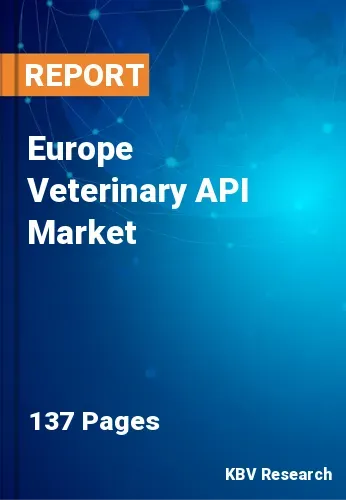Europe Veterinary API Market Size & Share Report, 2023-2030