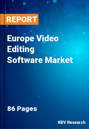 Europe Video Editing Software Market