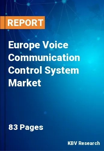 Europe Voice Communication Control System Market Size, 2028