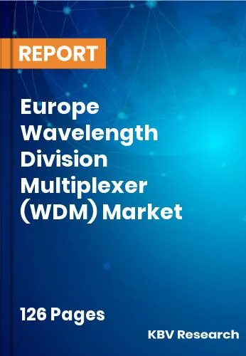 Europe Wavelength Division Multiplexer (WDM) Market Size 2031