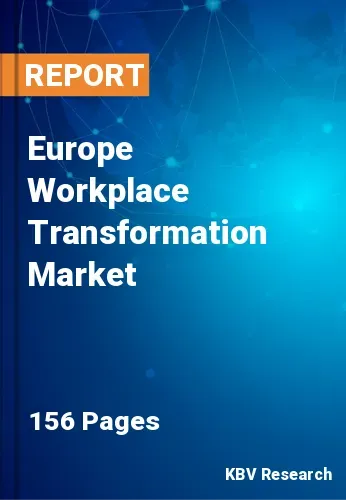 Europe Workplace Transformation Market Size & Forecast 2026