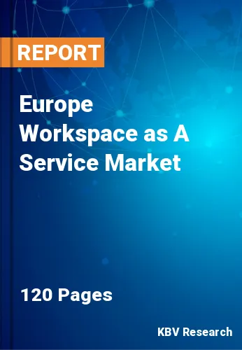 Europe Workspace as A Service Market