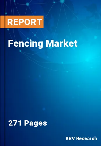 Fencing Market Size, Industry Forecast & Analysis by 2021-2027
