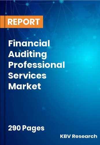 Financial Auditing Professional Services Market