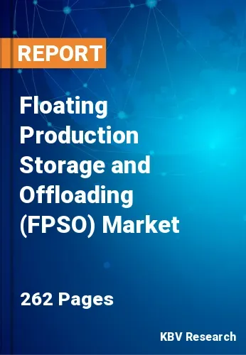 Floating Production Storage and Offloading (FPSO) Market Size 2031