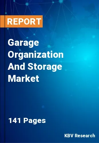 Garage Organization And Storage Market Size & Growth to 2028