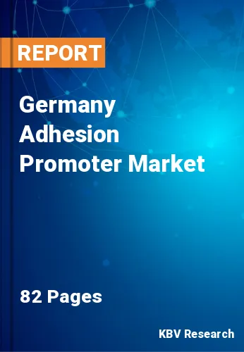Germany Adhesion Promoter Market Size, Growth Report 2030