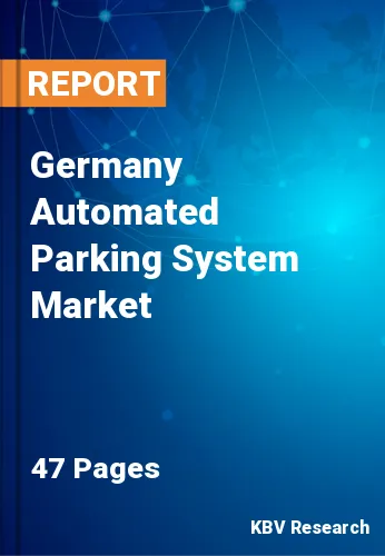 Germany Automated Parking System Market Size, Share | 2030