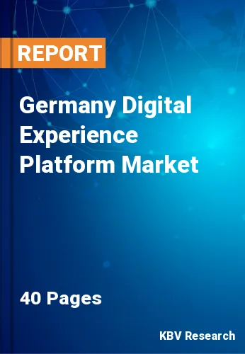 Germany Digital Experience Platform Market Size & Forecast 2025