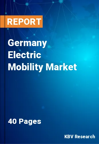 Germany Electric Mobility Market Size & Forecast 2025