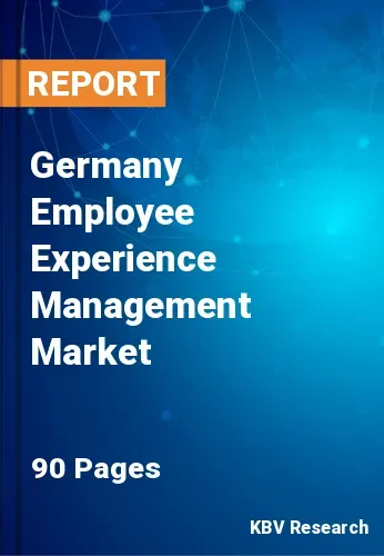 Germany Employee Experience Management Market Size to 2030