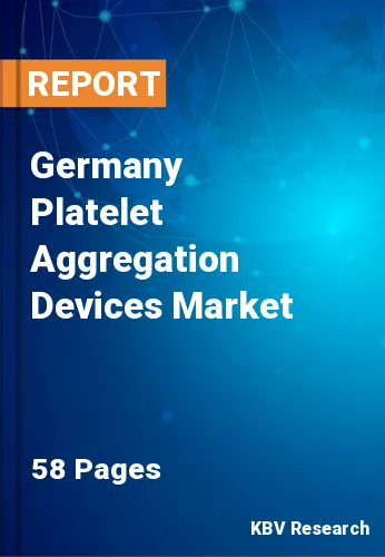 Germany Platelet Aggregation Devices Market Size to 2030