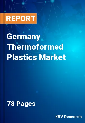 Germany Thermoformed Plastics Market Size & Trend by 2030
