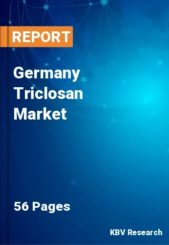 Germany Triclosan Market Size, Growth & Forecast | 2030