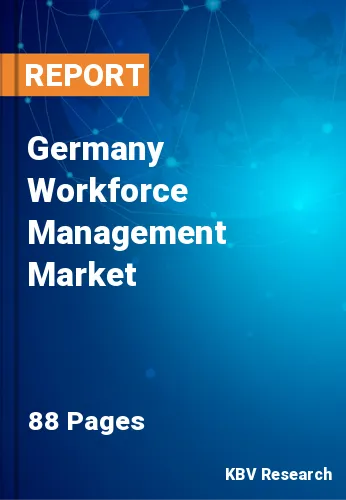 Germany Workforce Management Market Size & Forecast | 2030