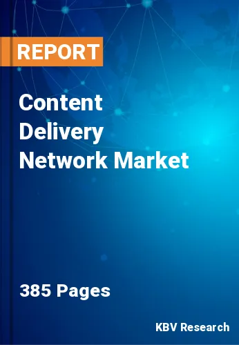 Content Delivery Network Market
