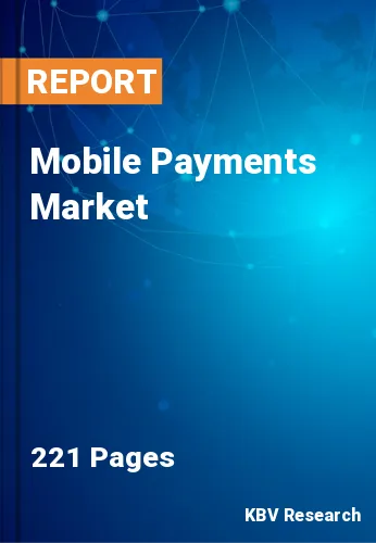 Mobile Payments Market Size, Share & Industry Analysis Report, 2022