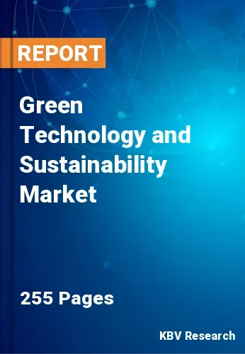 Green Technology and Sustainability Market Size, Share, 2027