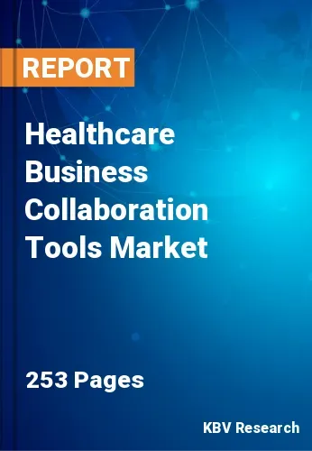 Healthcare Business Collaboration Tools Market Size 2031