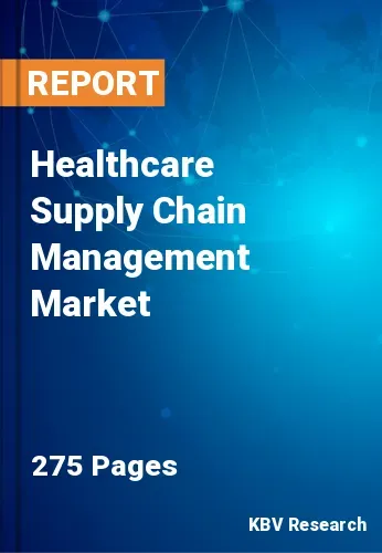 Healthcare Supply Chain Management Market