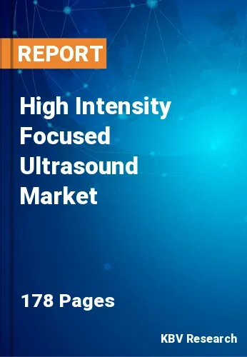 High Intensity Focused Ultrasound Market
