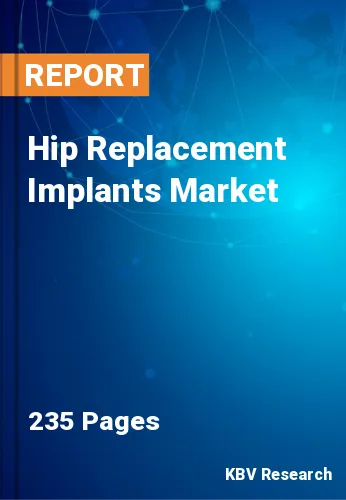Hip Replacement Implants Market Size, Share & Trends Report 2025