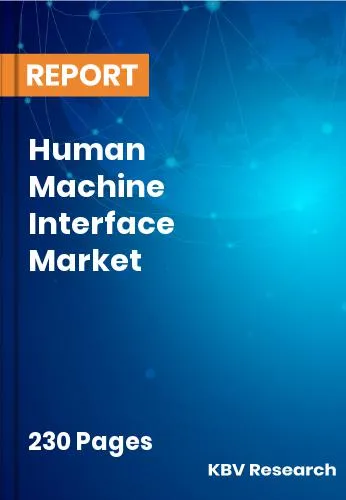 Human Machine Interface Market