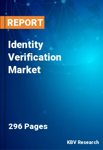 Identity Verification Market Size, Share, Growth 2020-2026