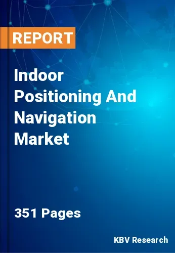 Indoor Positioning And Navigation Market Size Report [2031]